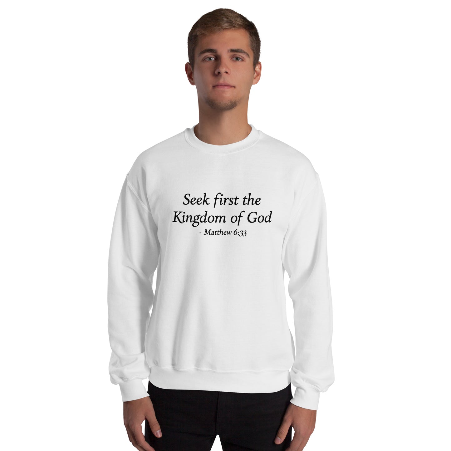 Seek First The Kingdom Of God, Matthew 6:33, Men's Bible verse Sweatshirt mockup