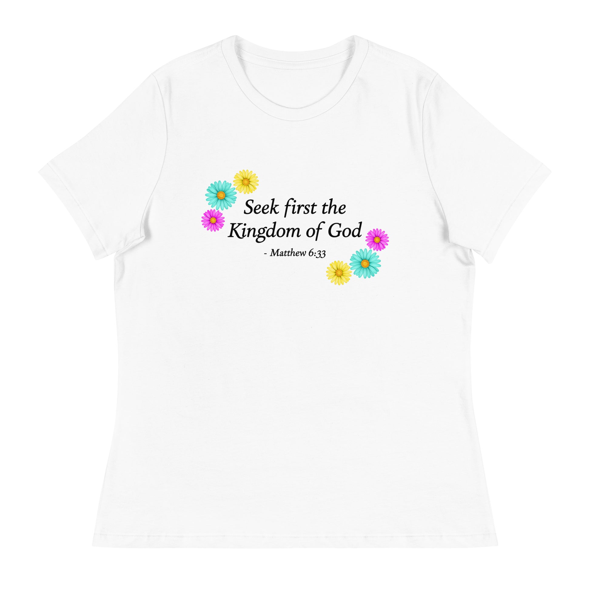 Seek First the Kingdom of God, Women's Relaxed Fit T-Shirt 