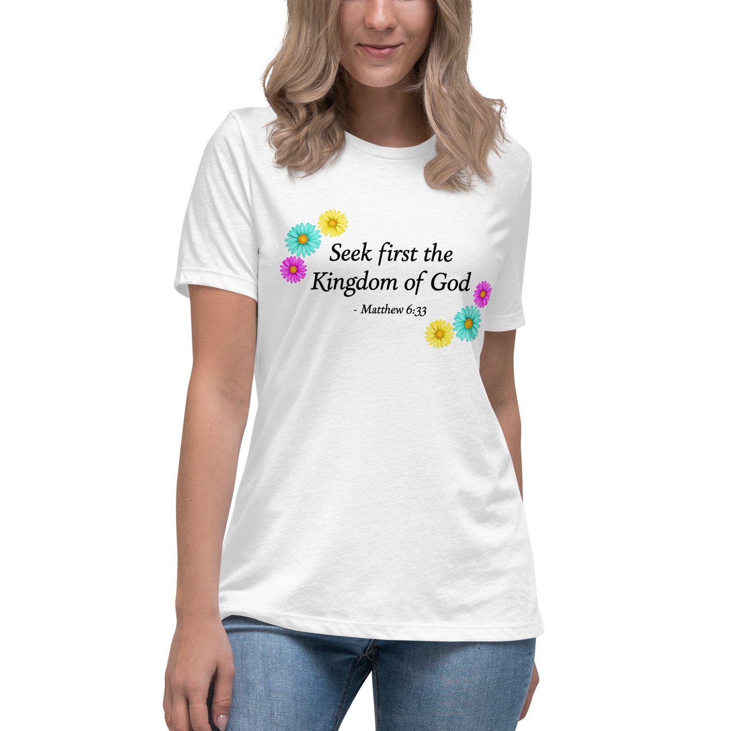 Matthew 6:33, Flower Women's Relaxed Fit T-Shirt in white