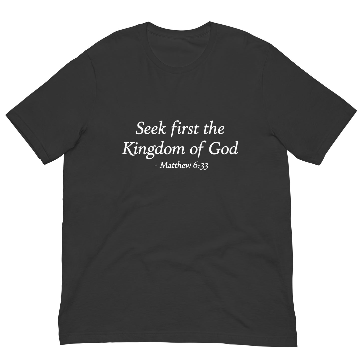 Seek First the Kingdom of God, Matthew 6:33, Men's  Dark Grey T-Shirtmockup