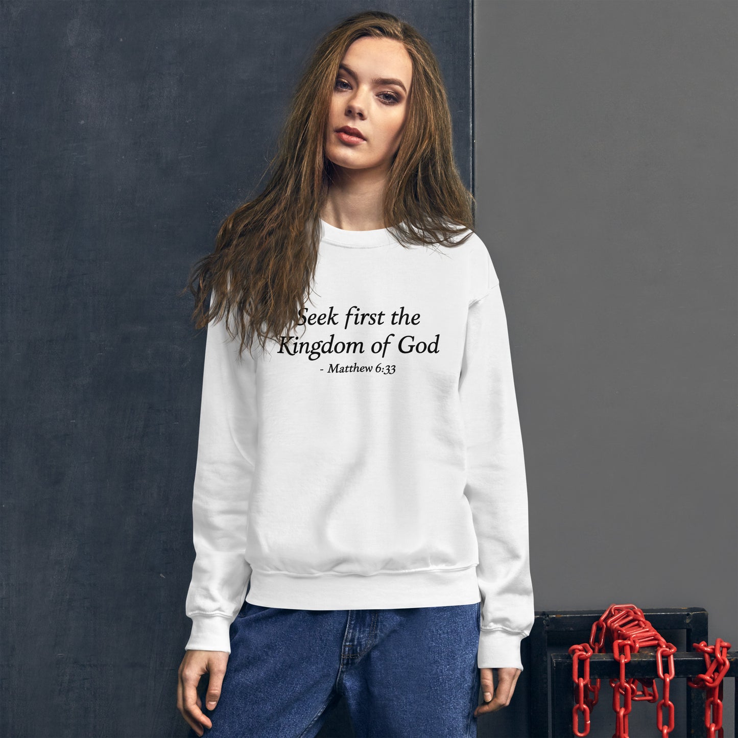 Seek First the Kingdom of God, Matthew 6:33, Women's Bible verse Sweatshirt mockup
