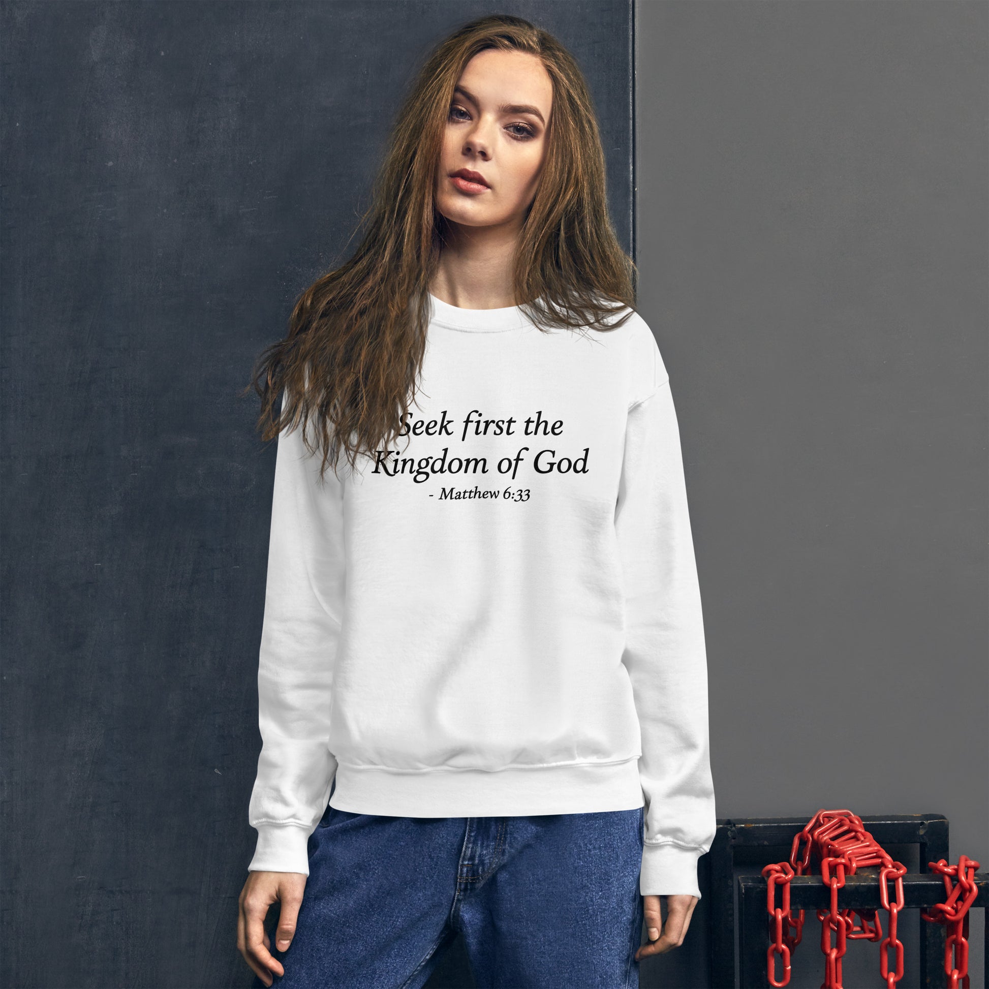 Seek First the Kingdom of God, Matthew 6:33, Women's Bible verse Sweatshirt mockup