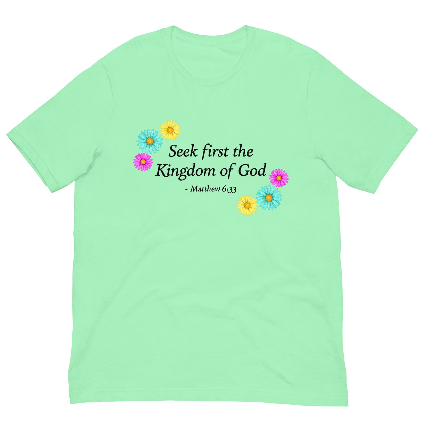 Women's Flower T-Shirt with bible verse - Unisex Fit