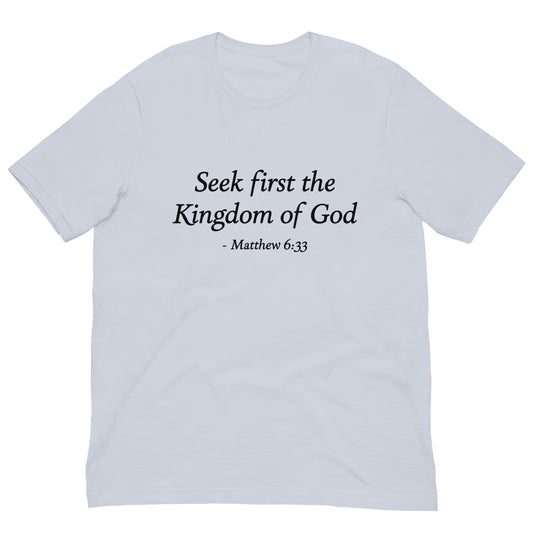 Light blue t-shirt with black text 'Seek first the Kingdom of God - Matthew 6:33'
